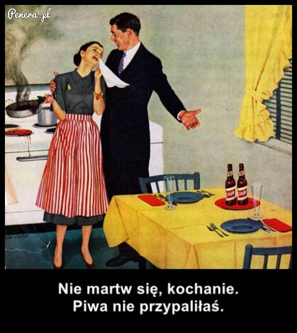 Nie martw się kochanie