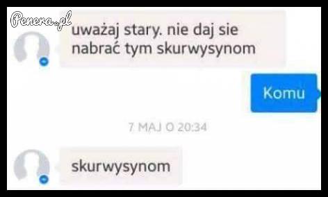 Pamiętaj! Nie daj się nabrać!