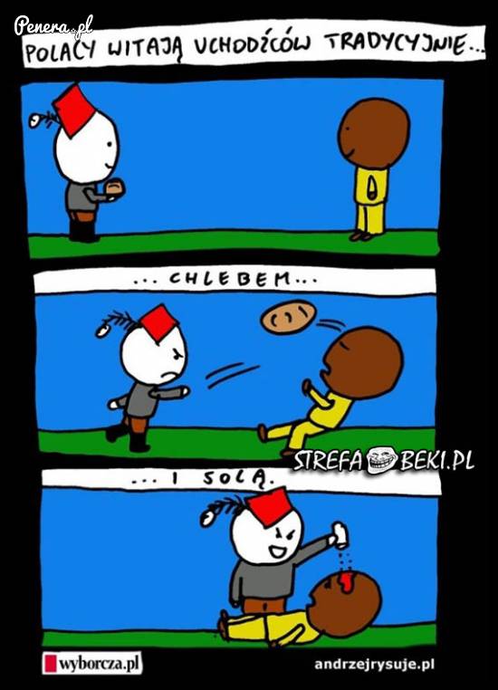 Polacy witają uchodźców tradycyjnie