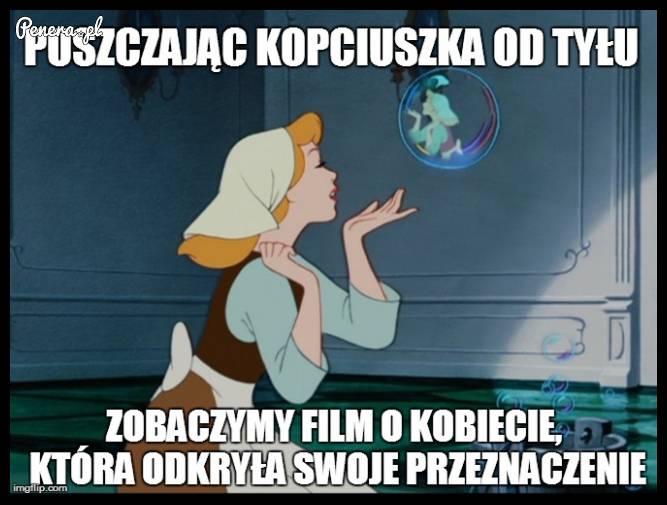 Puszczając Kopciuszka od tyłu