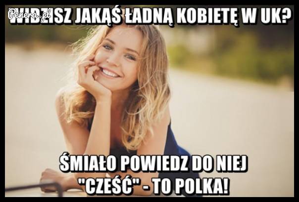 Widzisz jakąś ładną dziewczynę w UK?