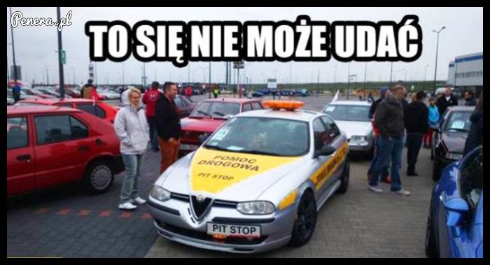 To się nie może udać