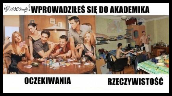 Wprowadziłeś się do akademika