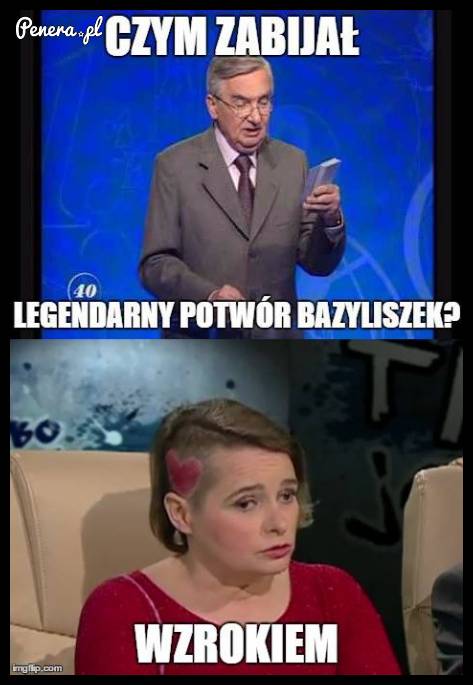 Czym zabijał legendarny potwór bazyliszek?