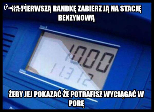 Jak pierwsza randka to tylko na stacji benzynowej