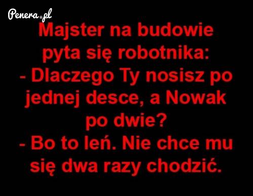 Kawał - majster na budowie pyta się robotnika