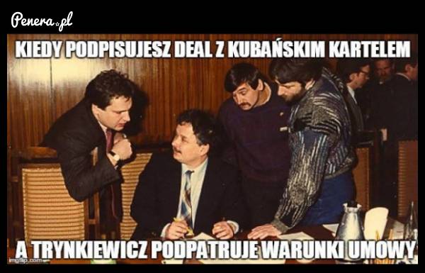 Kiedy podpisujesz deal z kubańskim kartelem