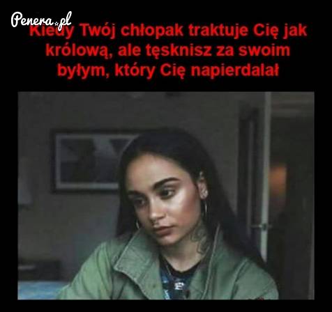 Kiedy Twój chłopak traktuje Cię jak królową