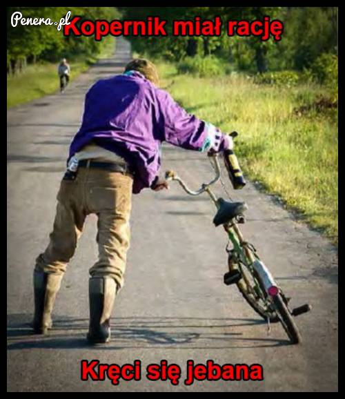 Kopernik jednak miał rację