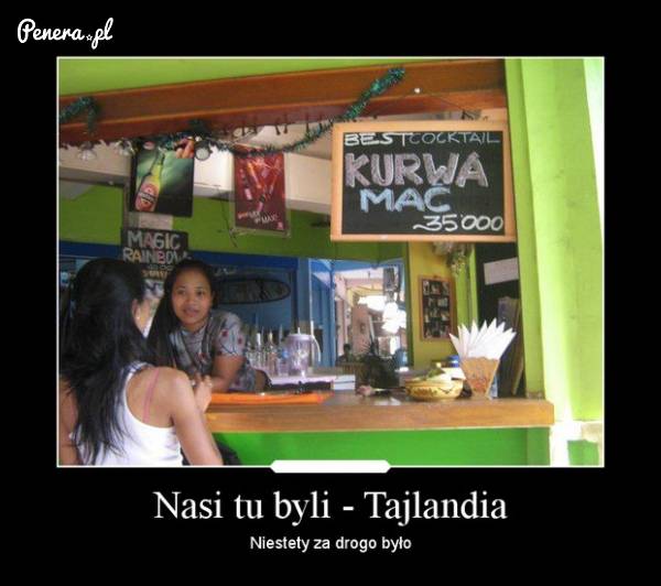 Nasi tutaj byli - Tajlandia