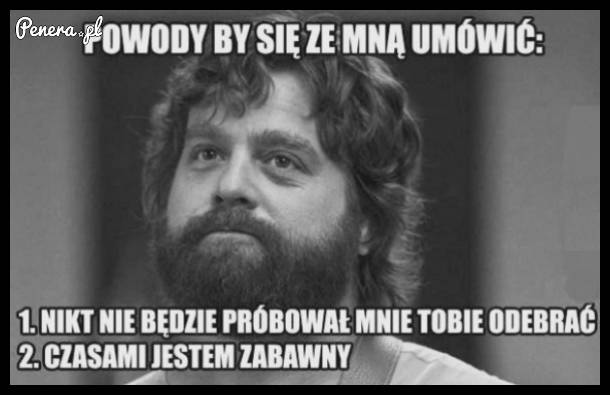 Powody by się ze mną umówić Powody by się ze mną umówić