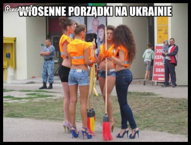 Wiosenne porządki na Ukrainie