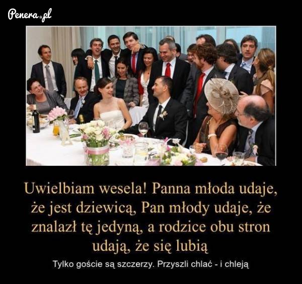 Za to właśnie uwielbiam wesela