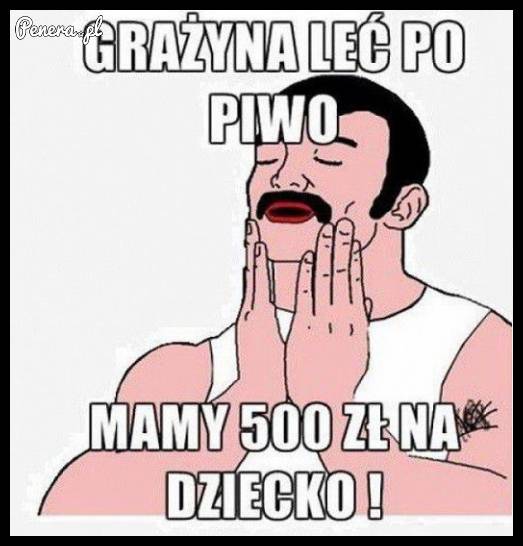Grażyna leć po piwo