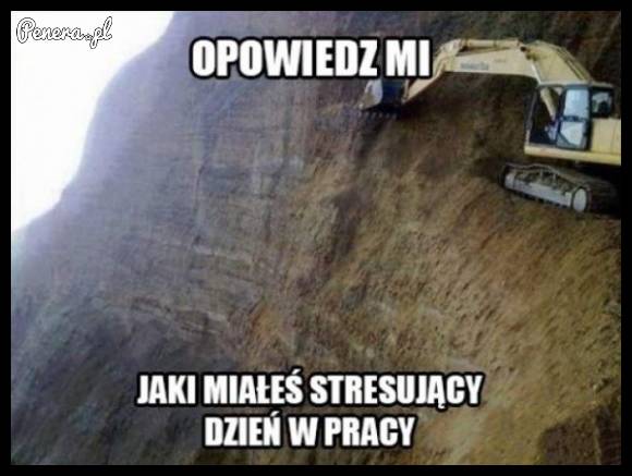 Jaki miałeś stresujący dzień w pracy