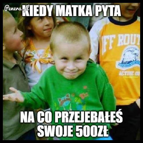 Kiedy matka pyta