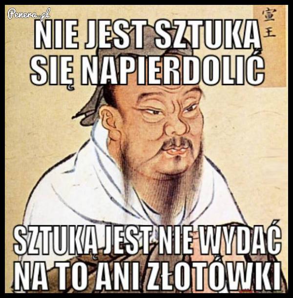 Nie jest sztuką się na**erdolić