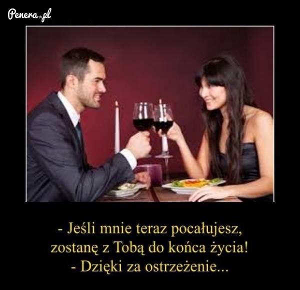 Trzeba walić prosto z mostu!