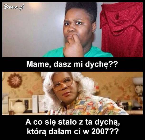 Gdy pytasz mamy czy da Ci 10