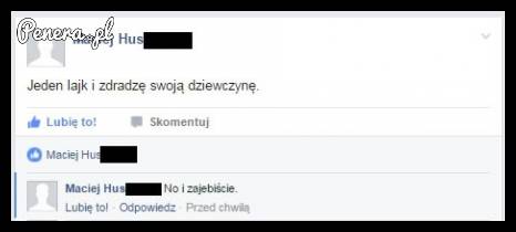 Jeden lajk i zdradzi dziewczynę