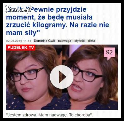 Jestem zdrowa. Mam nadwagę. To choroba.