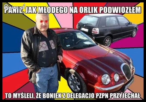 Panie jak młodego na orlik podwoziłem