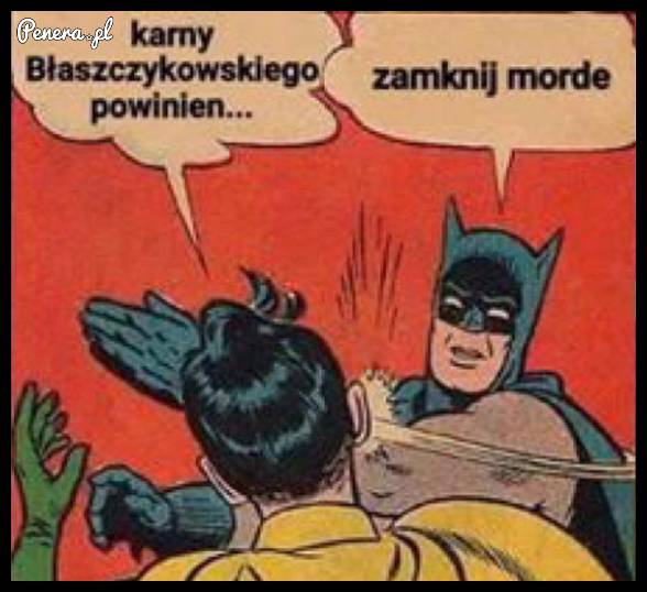 Karny Błaszczykowskiego powinien zostać powtórzony