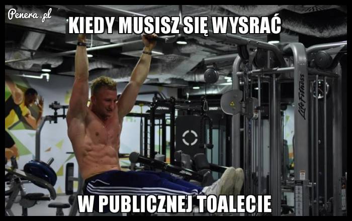 Kiedy musisz się wysr*ć w publicznej toalecie