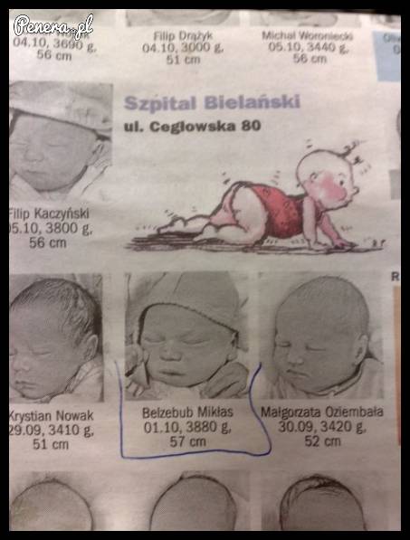 Nie wierzę że ktoś się zgodził nadać temu dziecku na imię Belzebub