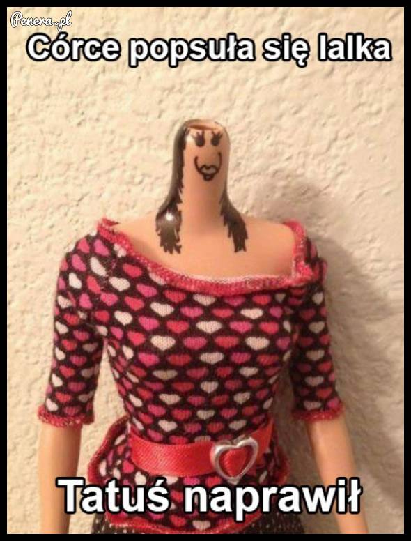 Córce popsuła się lalka