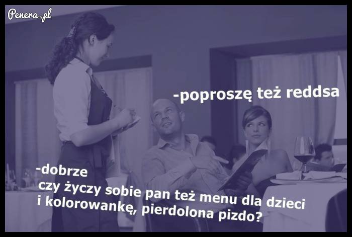 Gdy poprosisz Reddsa w barze