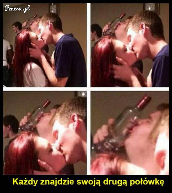 Kiedy znajdziesz swoją drugą połówkę!