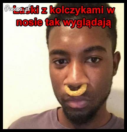 Laski z kolczykami z nosie właśnie tak wyglądają!