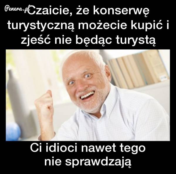 Można kupić konserwę turystyczną nie będą turystą!
