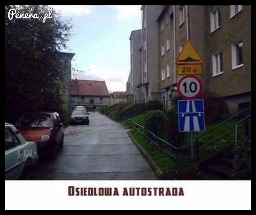 Osiedlowa autostrada