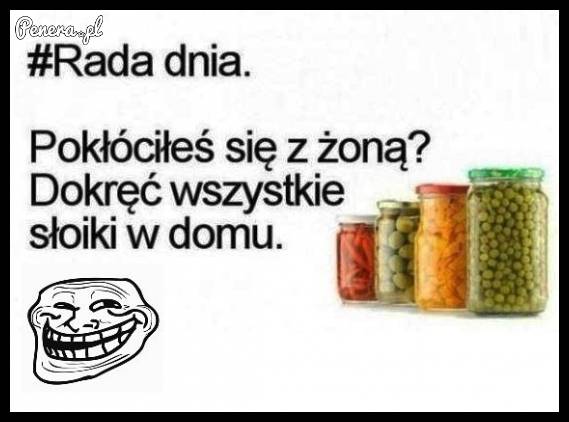 Rada dnia - Gdy pokłócisz się z żoną