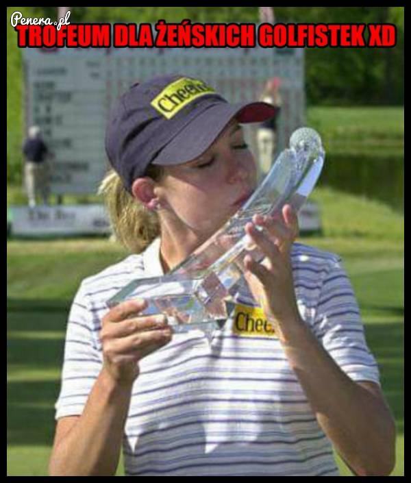Trofeum dla żeńskiej golfistki! Trofeum dla żeńskiej golfistki!
