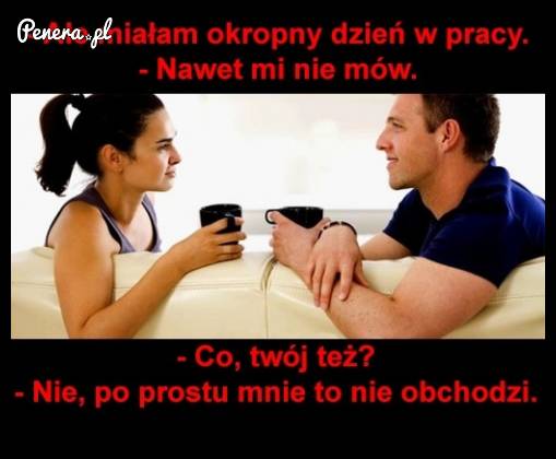 Kiedy Twoja dziewczyna ma okropny dzień