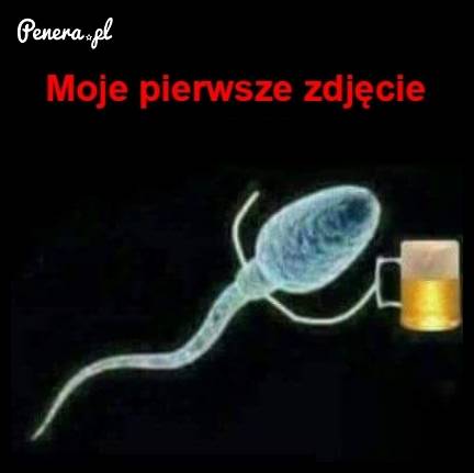 Moje pierwsze zdjęcie