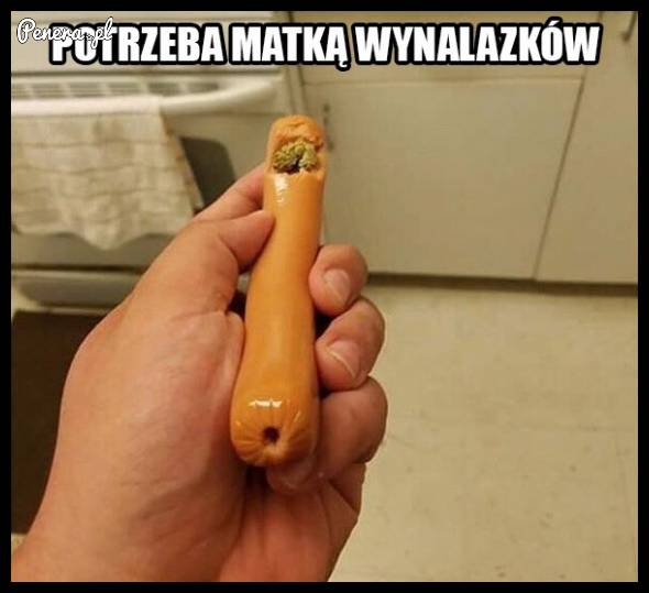 Potrzeba matką wynalazków!