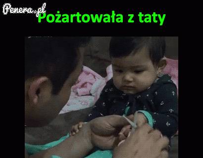 Pożartowała z taty