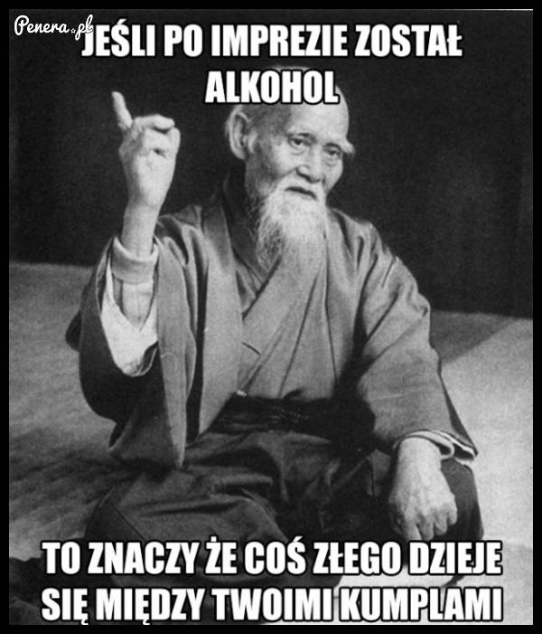Stare chińskie przysłowie o alkoholu