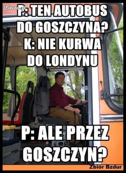 Ten autobus do Goszczyna?