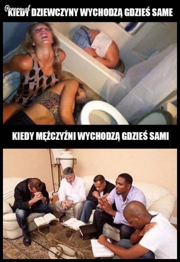 Kiedy dziewczyny wychodzą gdzieś same