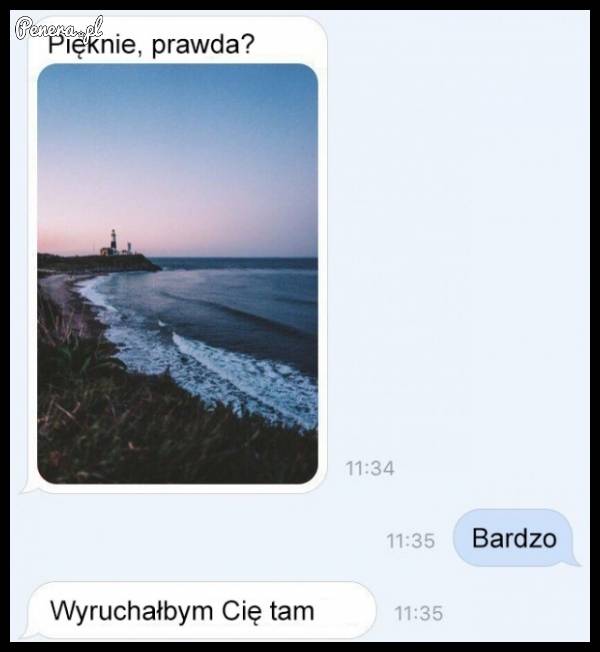 Kiedy ona pisze że jest pięknie
