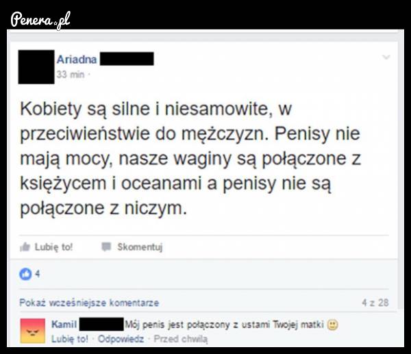 Kobiety są silne i niesamowite, nie to co faceci