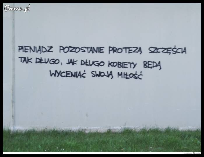 Pieniądz pozostanie protezą szczęścia