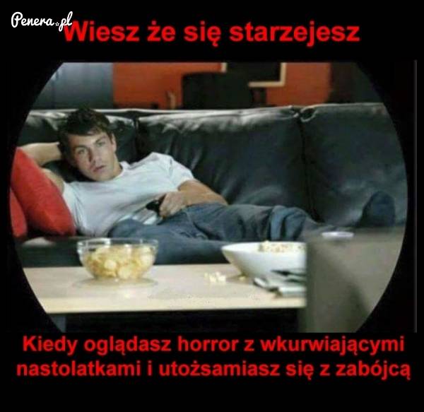 To już są oznaki starości