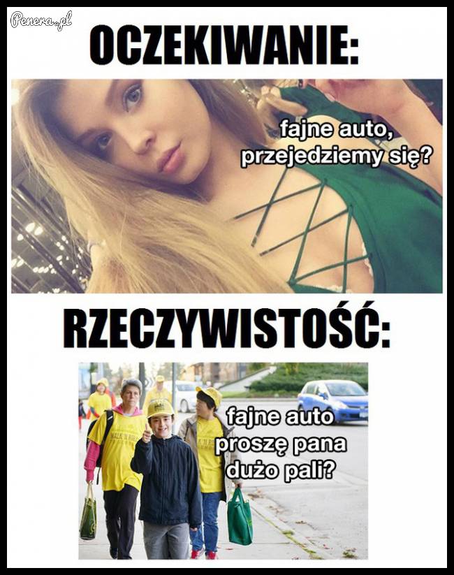 Gdy kupisz zaj*bistą furę...