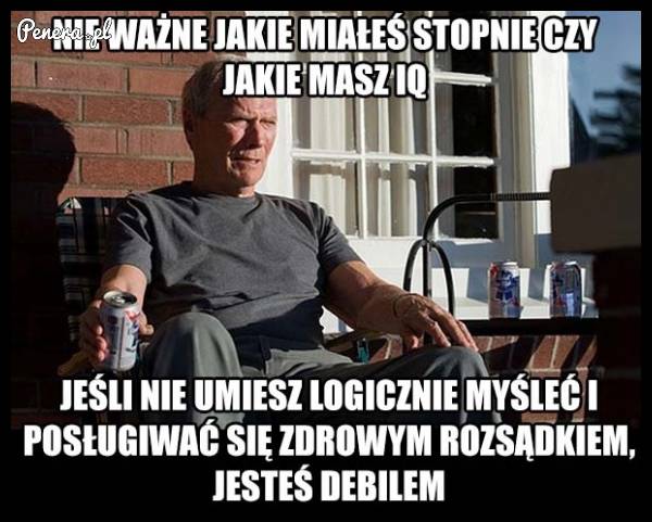 Nie ważne jakie miałeś stopnie czy jakie masz IQ